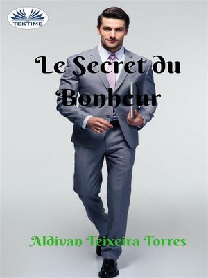 cover image of Le Secret Du Bonheur